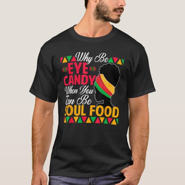 Warum schaukeln, wenn man Soul-Afrikaner sein kann T-Shirt (Vorderseite)