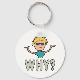 Warum? Schlüsselanhänger