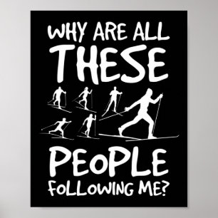 Warum sind all diese Menschen hinter mir her? Poster