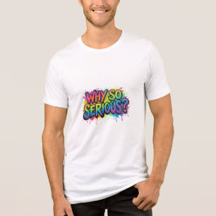 Warum so ernst Tri-Blend shirt
