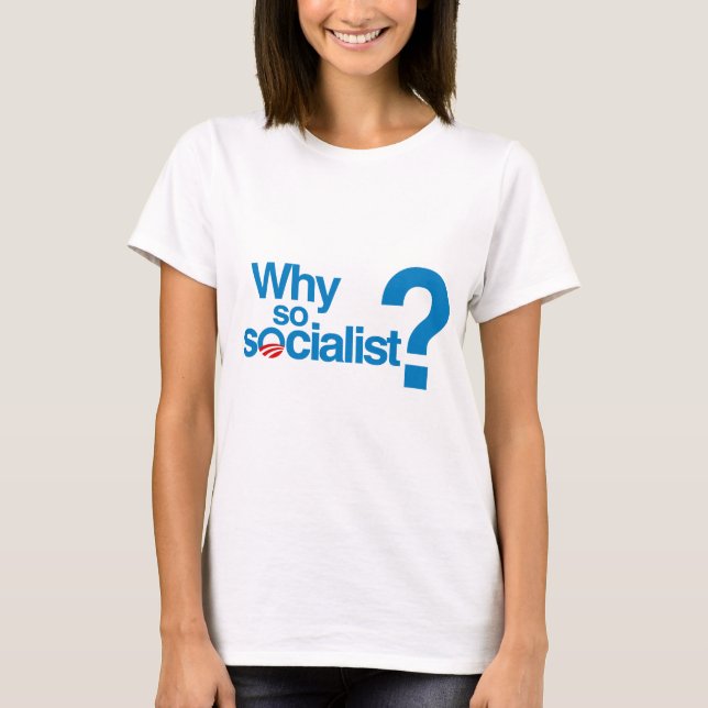 Warum so sozialistisch T-Shirt (Vorderseite)