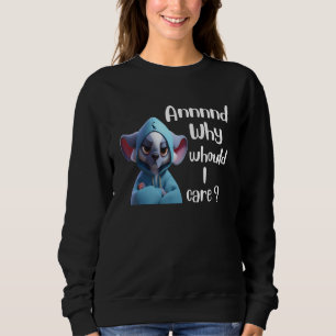 Warum sollte es mich interessieren Koala Sarkastis Sweatshirt
