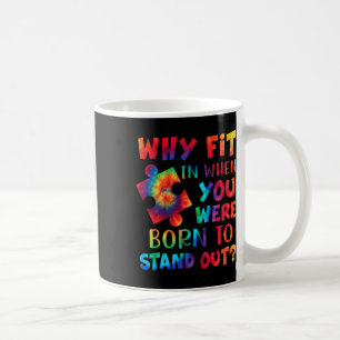 Warum sollte man hineinkommen, als man Geboren war Kaffeetasse