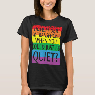 Warum sollte man sich einfach von Rassismus und Se T-Shirt