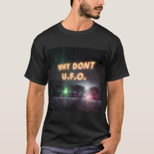 Warum UFO Spaß Alien Design T-Shirt
