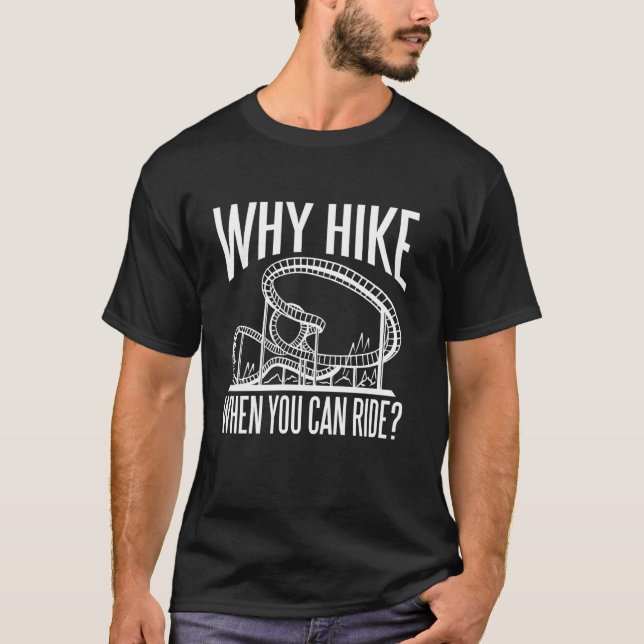 Warum wandern, wenn Sie Roller Untersetzer Rollerc T-Shirt (Vorderseite)