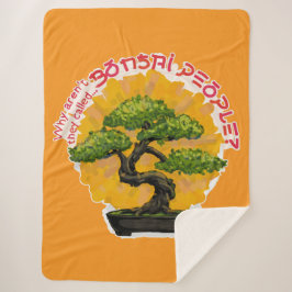 Warum werden sie nicht Bonsai People genannt? Sherpadecke