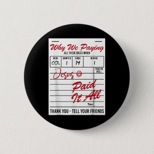 Warum wir all diese Bill Funny Zitate bezahlen Button