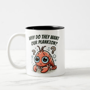 Warum wollen sie unser Plankton? Zweifarbige Tasse