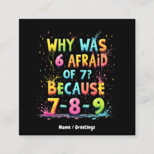 Warum wurde 6 Angst vor 7 der Bedeutung hinter "7- Quadratische Visitenkarte