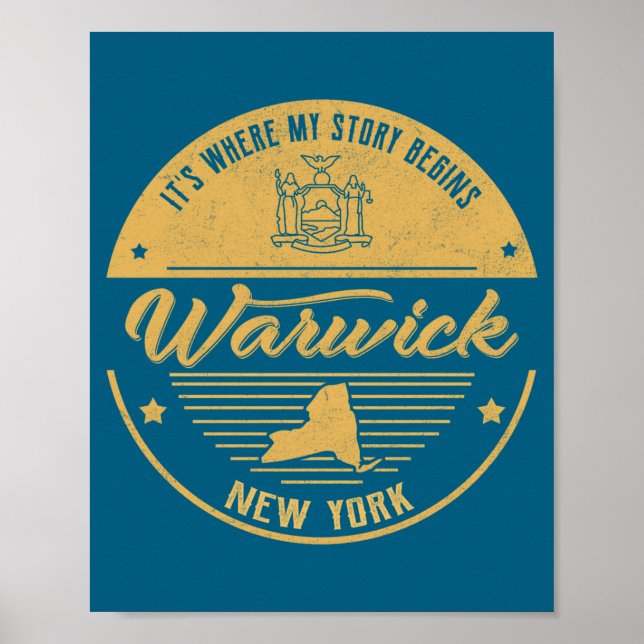 Warwick New York Its Where My Story Begins  Poster (Vorne)