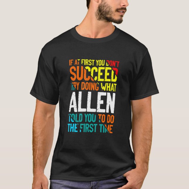 Was Allen Ihnen gesagt hat, Redewendungen zu benen T-Shirt (Vorderseite)