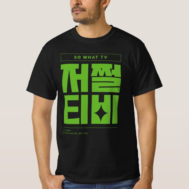 Was also GoTV koreanische Typografie anschauen T-Shirt (Vorderseite)