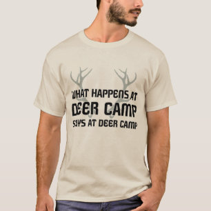 WAS AM DEER CAMP BLEIBE AM DEER CAMP T-Shirt