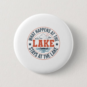 Was am See passiert, bleibt am See Lustig S Button