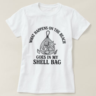 Was am Strand passiert, kommt in meine Muscheltasc T-Shirt