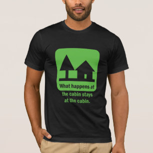 Was an der Kabine geschieht, bleibe an der Kabine T-Shirt