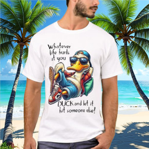 Was auch immer das Leben dir am T - Shirt schadet