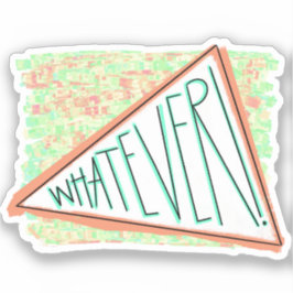 was auch immer die 1990er Jahre Design Jahrtausend Aufkleber