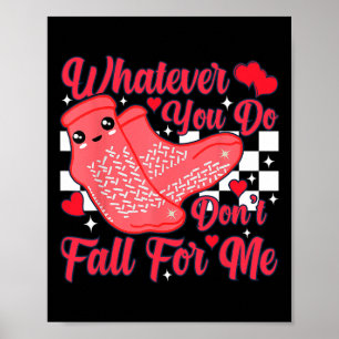 Was auch immer du tust, verliebe dich nicht in mic poster