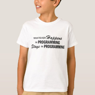 Was auch immer geschieht - Programmierung T-Shirt