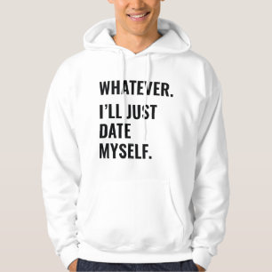 Was auch immer hoodie