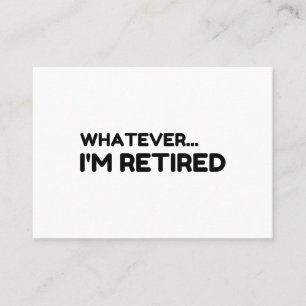 Was auch immer... Ich bin müde Visitenkarte