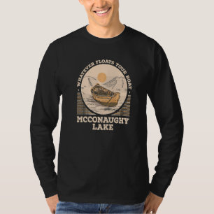 Was auch immer Ihr Boot zum Schwimmen bringt McCon T-Shirt