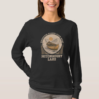 Was auch immer Ihr Boot zum Schwimmen bringt McCon T-Shirt
