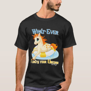Was auch immer Ihr Einhorn schwimmt T-Shirt