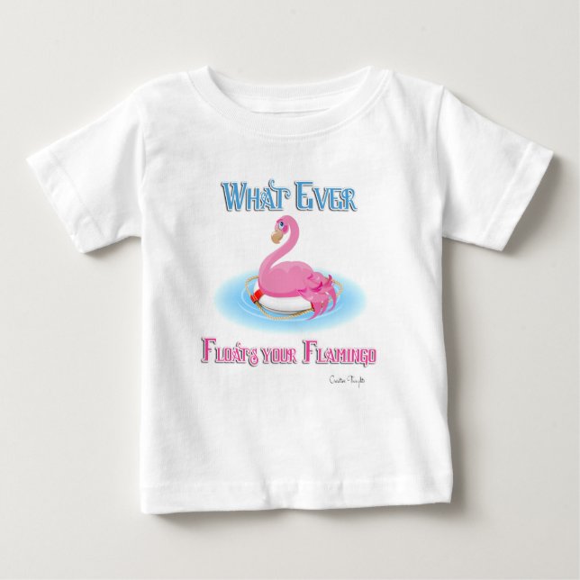 Was auch immer Ihr Flamingo 2 schwimmt Baby T-shirt (Vorderseite)