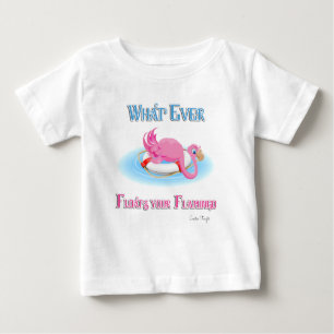 Was auch immer Ihr Flamingo 3 schweben lässt Baby T-shirt