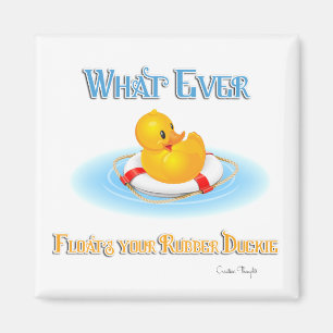 Was auch immer Ihr Gummiduckie schwimmt Magnet