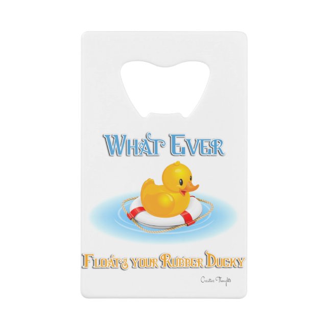 Was auch immer Ihr Gummihandschuh schwimmt Geldbeutel Flaschenöffner (Vorderseite)