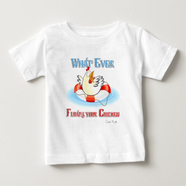 Was auch immer Ihr Hühnchen 2 schwimmt Baby T-shirt (Vorderseite)