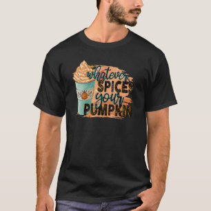 Was auch immer Ihr Kürbisfrühlingsstift Halloween  T-Shirt