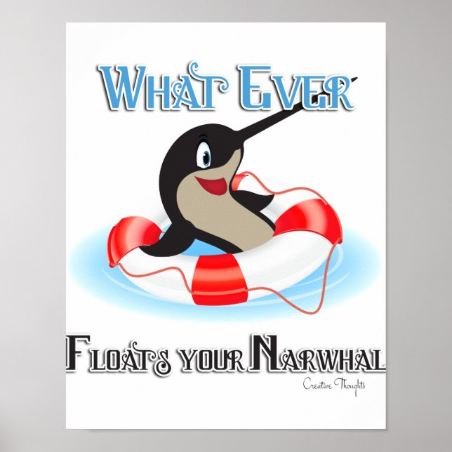 Was auch immer Ihr Narwhal Meme schweben lässt Poster (Vorne)