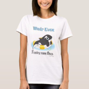 Was auch immer Ihr Orca Whale schwimmt T-Shirt