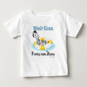 Was auch immer Ihr Zebra schweben lässt 4 Baby T-shirt