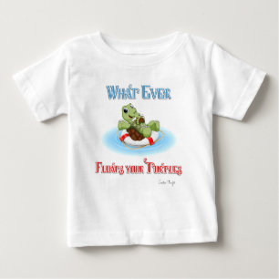 Was auch immer Ihre Schildkröten schweben Baby T-shirt