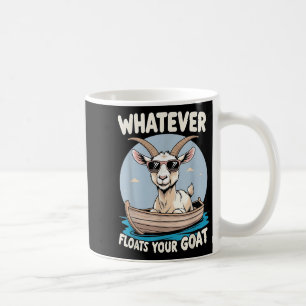 Was auch immer Ihre Ziege schwimmt Funny Pun Spaß Kaffeetasse