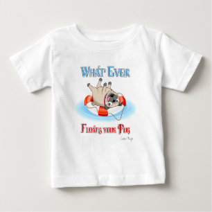 Was auch immer Ihren Mops schwimmt Baby T-shirt