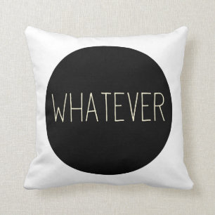 Was auch immer kissen