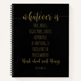 Was auch immer wahr ist, die Philippinen 4:8 Notizbuch