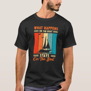 Was auf dem Boot passiert, bleibt auf dem Boot Ski T-Shirt