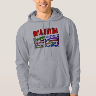 Was auf meinem Verstandheute ...... CAMPING ist Hoodie