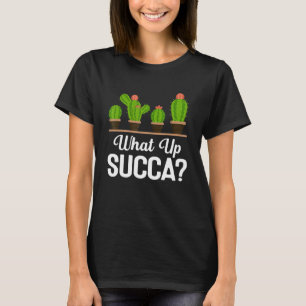 Was aus Succa Sukkulent Pun Pflanze Mama Cactus Bo T-Shirt