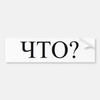 "Was? "Autoaufkleber Autoaufkleber