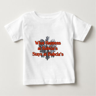 Was bei Babcias geschieht, bleibe bei Babcias Baby T-shirt
