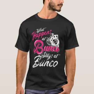 Was bei Bunco Bleibe bei Bunco Bunco Queen T-Shirt